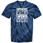 Empowered Women Empower Women- CD100 100% Cotton Tie Dye T-Shirt - The Crazygirl Tshirt Shop
