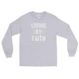 LIVING BY FAITH Long Sleeve T-Shirt