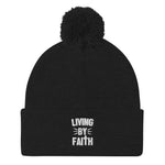 LIVING BY FAITH - Pom Pom Knit Cap
