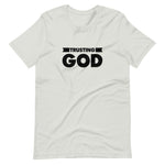 TRUSTING GOD - Short-Sleeve Unisex T-Shirt - The Crazygirl Tshirt Shop