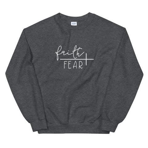 FAITH OVER FEAR - Unisex Sweatshirt