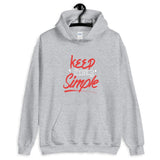 KEEP LIFE SIMPLE Unisex Hoodie - The Crazygirl Tshirt Shop