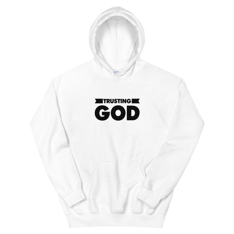 TRUSTING GOD - Unisex Hoodie - The Crazygirl Tshirt Shop
