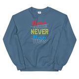 TIME NEVER LIES - Unisex Sweatshirt - The Crazygirl Tshirt Shop