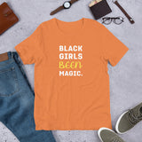 BLACK GIRLS BEEN MAGIC - Short-Sleeve Unisex T-Shirt