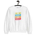 EAT SLEEP GAME REPEAT - Unisex Sweatshirt