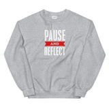 PAUSE AND REFLECT - Unisex Sweatshirt - The Crazygirl Tshirt Shop