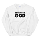 TRUSTING GOD - Unisex Sweatshirt - The Crazygirl Tshirt Shop