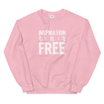 INSPIRATION IS FREE - Unisex Sweatshirt - The Crazygirl Tshirt Shop