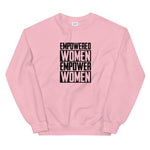 EMPOWERED WOMEN EMPOWER WOMEN - Unisex Sweatshirt - The Crazygirl Tshirt Shop