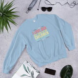 I LOVE GOD - Unisex Sweatshirt