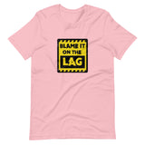 BLAME IT ON THE L-L-LAG - Short-Sleeve Unisex T-Shirt