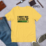 I DON'T AGE - Short-Sleeve Unisex T-Shirt