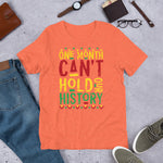 One Month Can't Hold Our History - Short-Sleeve Unisex T-Shirt